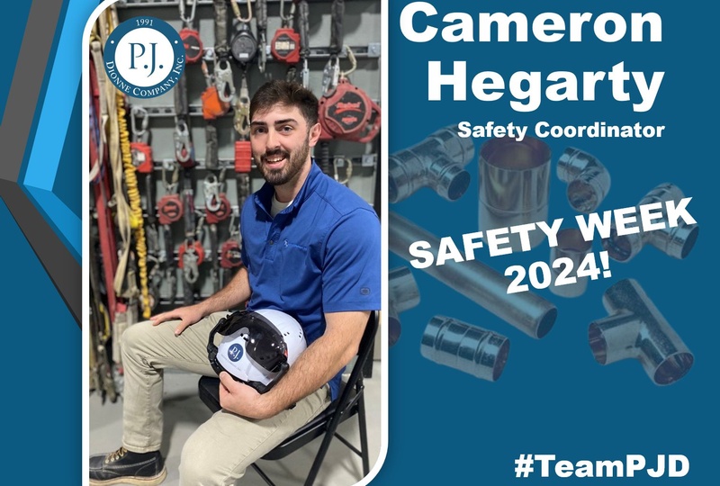 Safety Week: Cameron Hegarty, Safety Coordinator